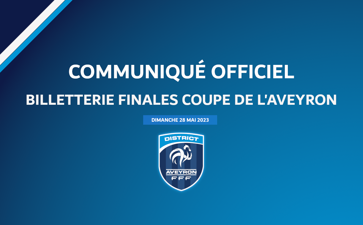 Information Billetterie Finales Coupe Aveyron Site Officiel Du